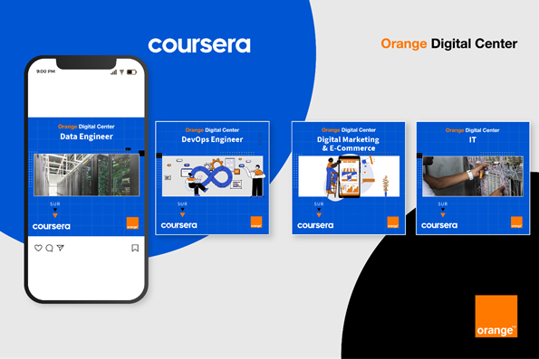 تعاون ثنائي مشترك بين مركز أورنج للابتكار والتطوير الرقمي Orange Digital Center  ومنصّة Coursera العالمية لتقديم دورات تدريبية مجانية معتمدة في المهن الرقمية الجديدة