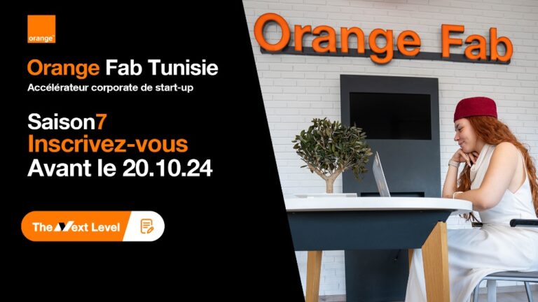 فتح باب تقديم الترشحات للمشاركة في الموسم السابع من برنامج Orange Fab Tunisie  الخاصّ بتسريع نمو الشركات الناشئة